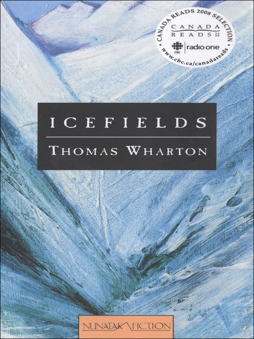 Title details for Icefields by Thomas Wharton - Available